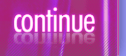 Continue!